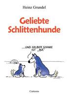 Geliebte Schlittenhunde 383110736X Book Cover