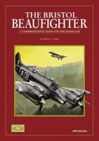 The Bristol Beaufighter: A Comprehensive Guide for the Modeller (Modeller's Datafile 6) 0953346552 Book Cover