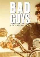 Bad Guys Don't Always Lose 047341239X Book Cover