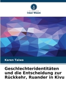 Geschlechteridentitäten und die Entscheidung zur Rückkehr, Ruander in Kivu (German Edition) 6207875877 Book Cover