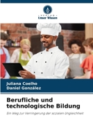 Berufliche und technologische Bildung (German Edition) 6208196965 Book Cover