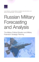 Russian Military Forecasting and Analysis: The Military-Political Situation and Military Potential in Strategic Planning 1977406742 Book Cover