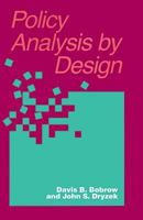 Policy Analysis Design (Pittsburgh Series in Policy and Institutional Studies) 0822953927 Book Cover