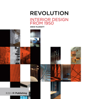 Revolution: Interior Design from 1950 1859465927 Book Cover