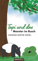 Tapi und das Monster im Busch 3991075059 Book Cover