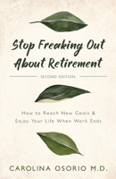 Stop Freaking Out About Retirement 1734113006 Book Cover