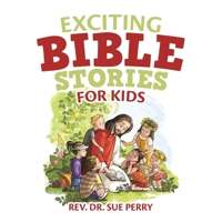 Exciting Bible Stories for Kids 1973694565 Book Cover