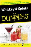 Whiskey & Spirits For Dummies 0470117699 Book Cover