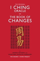 The Original I Ching Oracle or The Book of Changes: The Eranos I Ching Project 1786781220 Book Cover