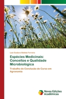 Espécies Medicinais: Conceitos e Qualidade Microbiológica (Portuguese Edition) 6206761983 Book Cover