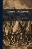 Essai Sur Le Chiliasme. ... 1174222344 Book Cover