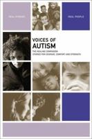 Voices of Autism: The Healing Companion: Stories for Courage, Comfort and Strength 1934184055 Book Cover