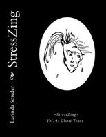 StressZing: Ghost Tears 1523383453 Book Cover