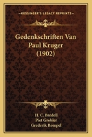 Gedenkschriften Van Paul Kruger (1902) 1167651146 Book Cover