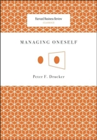 Managing Oneself (Harvard Business Review Classics) (Harvard Business Review Classics) 142212312X Book Cover