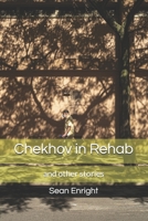 Chekhov in Rehab and Other Stories B08SL1F6ZS Book Cover