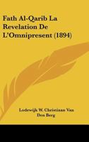 Fath Al-Qarib La Revelation De L'Omnipresent (1894) 1160092990 Book Cover
