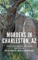 Murders in Charleston, AZ 0464743192 Book Cover