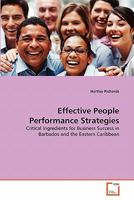 Effective People Performance Strategies: Critical Ingredients for Business Success in Barbados and the Eastern Caribbean 3639322312 Book Cover