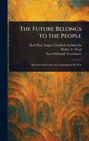 The Future Belongs to the People 1518750753 Book Cover