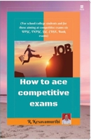 How to ace competitive exams 9355336098 Book Cover