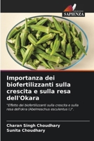 Importanza dei biofertilizzanti sulla crescita e sulla resa dell'Okara (Italian Edition) 6207715004 Book Cover