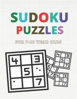 Sudoku Puzzles: For 7-10 Year B08T5WGNZD Book Cover