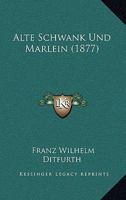 Alte Schwank Und Marlein (1877) 1160781427 Book Cover