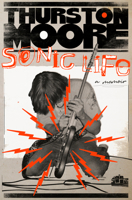 Sonic Life: A Memoir 0385548656 Book Cover