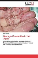 Manejo Comunitario del Agua 3846566039 Book Cover