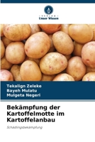 Bekämpfung der Kartoffelmotte im Kartoffelanbau (German Edition) 6209915671 Book Cover