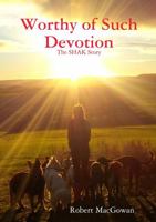 Worthy of Such Devotion 0244646074 Book Cover