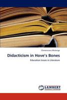 Didacticism in Hove’s Bones: Education Issues in Literature 3846508403 Book Cover