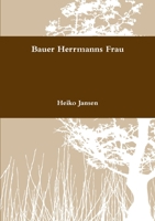 Bauer Herrmanns Frau 0244932328 Book Cover