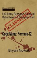 Code Name: Formula 12 1734727446 Book Cover