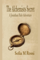 The Alchemists Secret (A Jonathan Hale Adventure) B0GVGQN35Z Book Cover