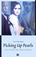 Picking Up Pearls: Stories of Nattie, Emily, Trudi, Lila and Others 1552070050 Book Cover