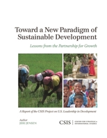 Toward a New Paradigm of Sustainable Development: Lessons from the Partnership for Growth 1442227737 Book Cover