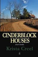 Cinderblock Houses: Short Stories 0999645145 Book Cover