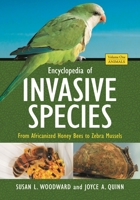 Encyclopedia of Invasive Species 2 Volume Set: From Africanized Honey Bees to Zebra Mussels 0313382204 Book Cover