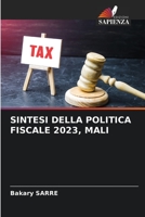 Sintesi Della Politica Fiscale 2023, Mali 6205650304 Book Cover