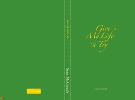 Give My Life A Try 1453768904 Book Cover