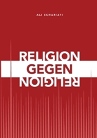 Religion gegen Religion (German Edition) 3384850459 Book Cover