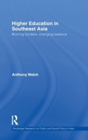 Higher Education in Southeast Asia: Blurring Borders, Changing Balance 0415435013 Book Cover