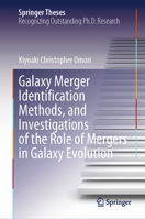 Galaxy Merger Identification Methods, and Investigations of the Role of Mergers in Galaxy Evolution 9819787343 Book Cover