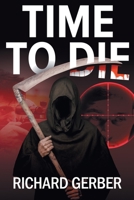 Time To Die 1737224917 Book Cover