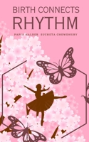 Birth Connects Rhythm 9357746919 Book Cover