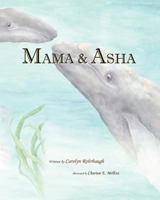 Mama & ASHA 0615606504 Book Cover