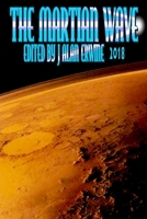 The Martian Wave: 2018 1727341805 Book Cover