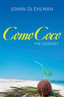 Como Coco: The Journey 1478729643 Book Cover